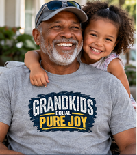 Load image into Gallery viewer, "Grandkids equal Pure Joy"  T-shirt